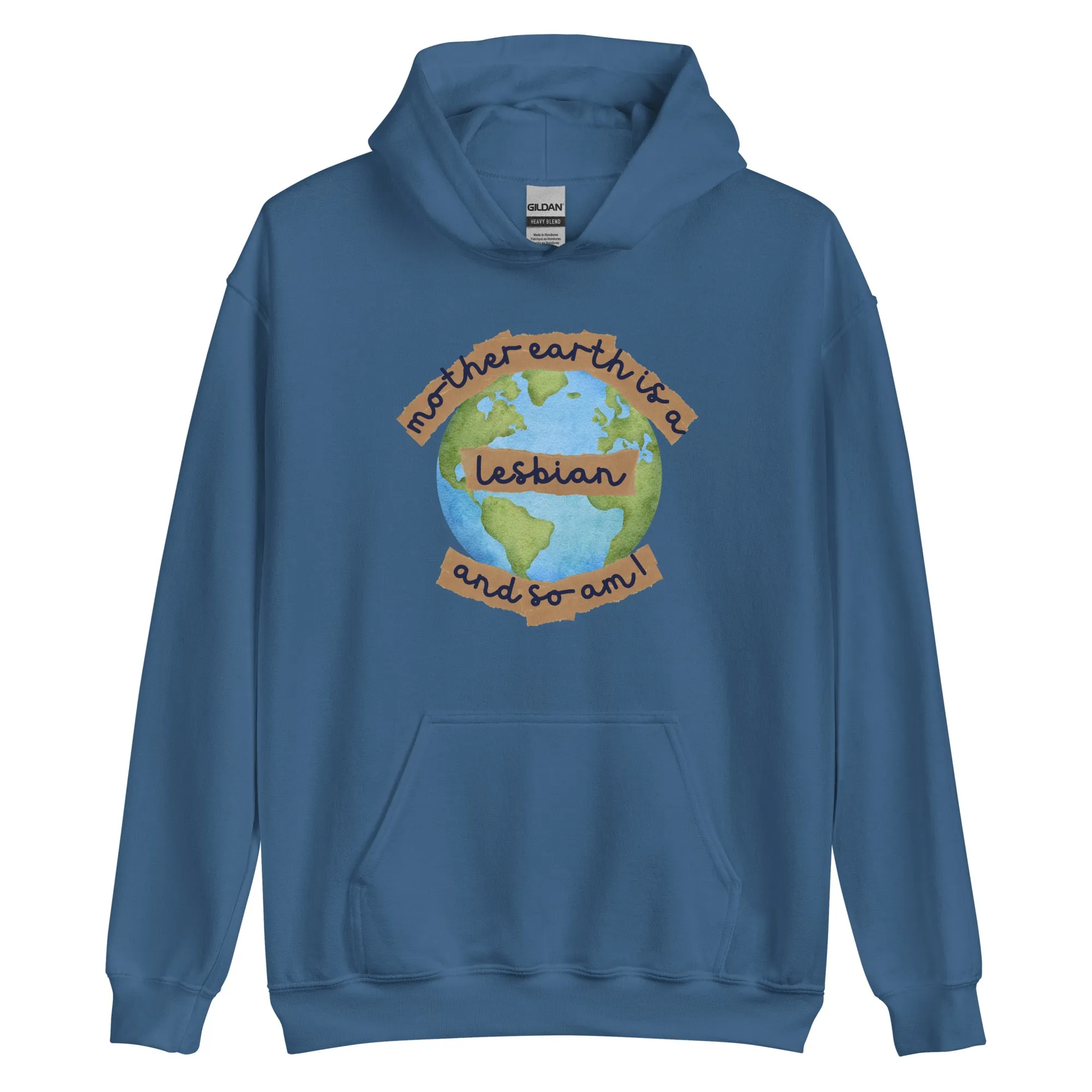 Mother Earth Is A Lesbian Hoodie