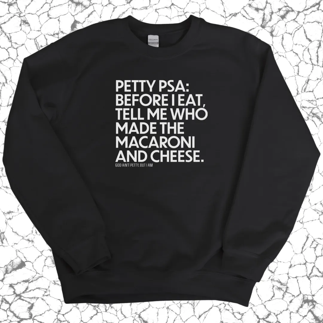 Petty PSA: Tell Me Who Made the Macaroni Sweatshirt