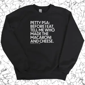 Petty PSA: Tell Me Who Made the Macaroni Sweatshirt